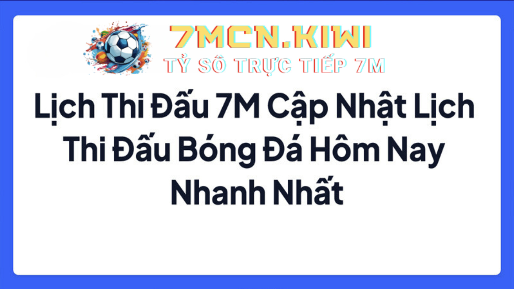 Hướng dẫn xem lịch thi đấu bóng đá tại 7m
